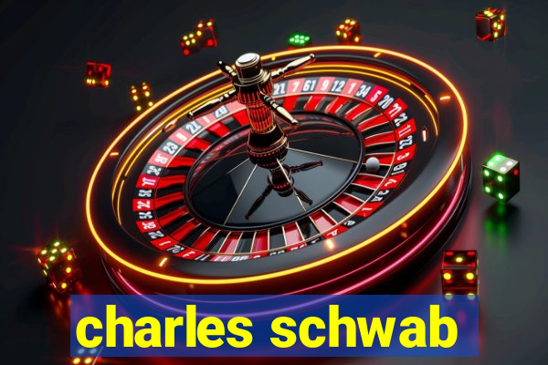 charles schwab